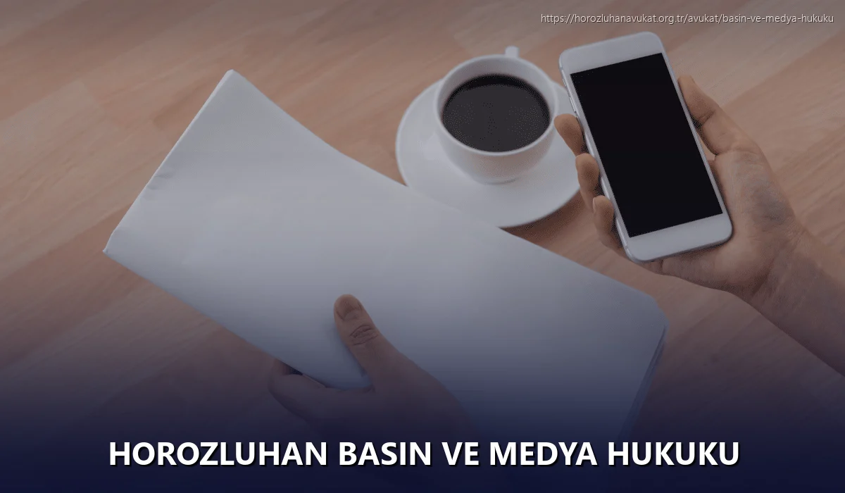 Horozluhan Basın ve Medya Hukuku