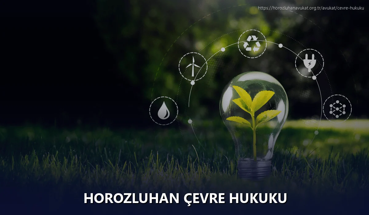 Horozluhan Çevre Hukuku