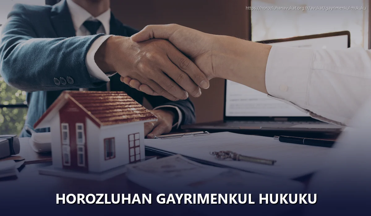 Horozluhan Gayrimenkul Hukuku