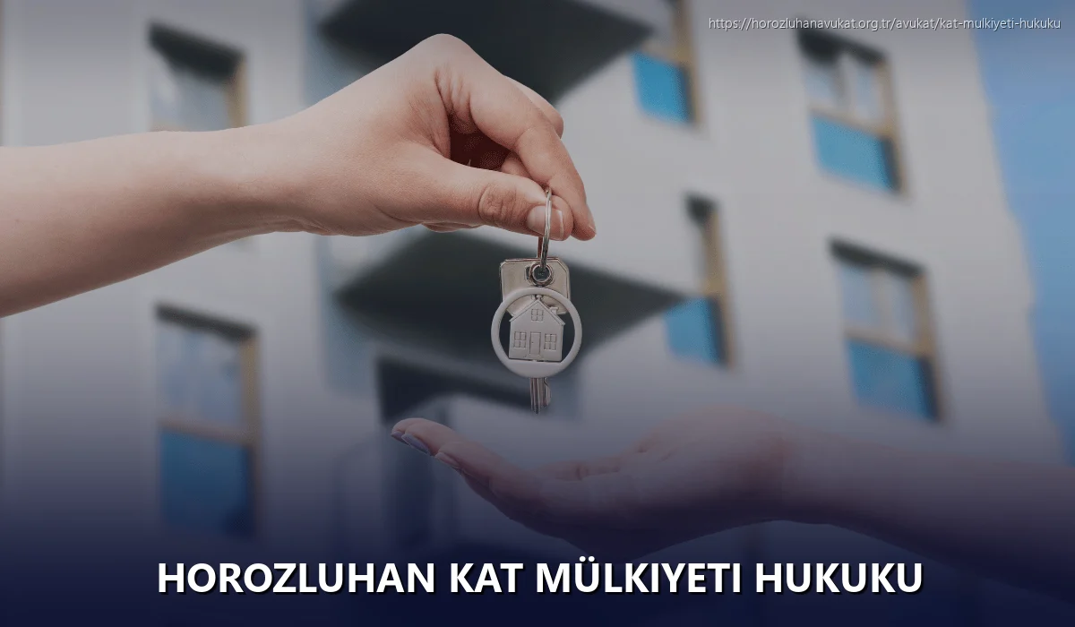 Horozluhan Kat Mülkiyeti Hukuku