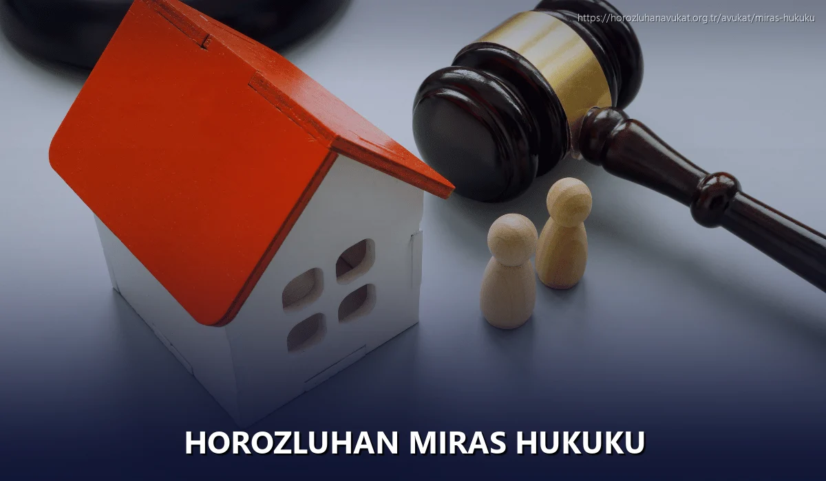 Horozluhan Miras Hukuku